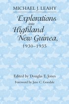 Explorations into Highland New Guinea, 1930-1935