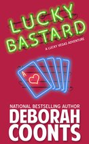 The Lucky O'Toole Vegas Adventure Series 4 - Lucky Bastard