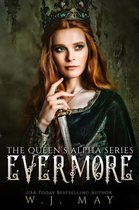 The Queen's Alpha Series 4 - Evermore