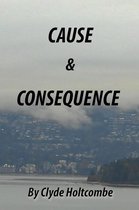 Cause and Consequence