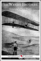 15-Minute Books - The Wright Brothers: America's First Fliers