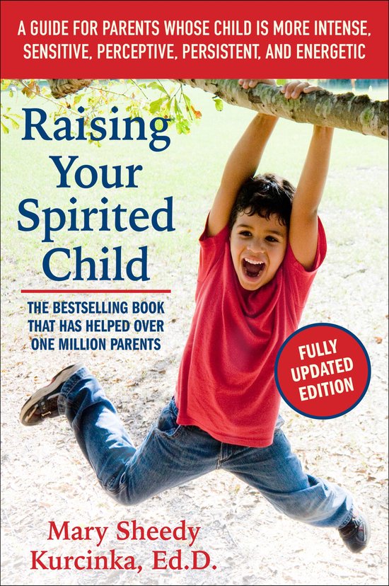 Spirited Series 4 - Raising Your Spirited Child, Third Editi ... - cover