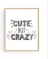 Postercity - Design Canvas Poster Cute but Crazy / Kinderkamer / Meisjeskamer Poster / Babykamer - Kinderposter / Babyshower Cadeau / Muurdecoratie / 50 x 40cm