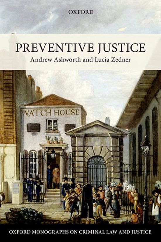 Oxford Monographs on Criminal Law and Justice - Preventive J ... - cover