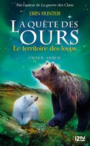 Hors collection 4 - La quête des ours cycle II - tome 4 Le territoire des loups