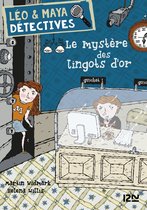 Hors collection 5 - Léo & Maya, détectives - tome 5 Le mystère des lingots d'or