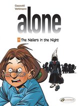 Alone Vol 11 The Nailers In The Night