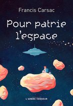 Pour patrie l'espace