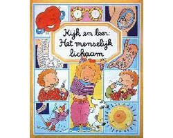 Kijk En Leer Het Menselijk Lichaam