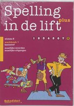 Spelling in de lift Plus Groep 8-1 5 ex Werkboek 1