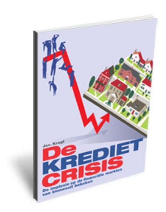 Cover van het boek 'De kredietcrisis' van J. Kragt