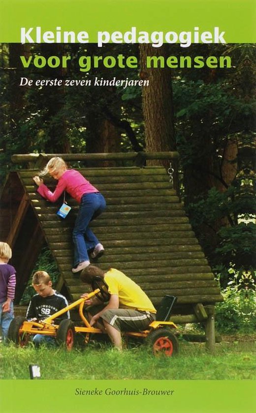 Cover van het boek 'Kleine pedagogiek voor grote mensen' van S. Goorhuis-Brouwer en S. Goorhuis