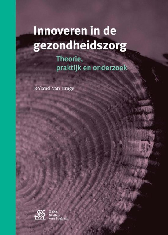 Boekcover "Innoveren in de gezondheidszorg" met op de voorgrond een detail van een boomstam en de titel in witte letters.