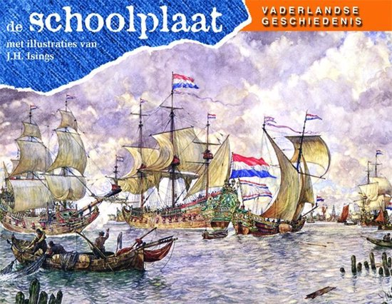 Cover van het boek 'De schoolplaat Vaderlandse Geschiedenis' van  Onbekend