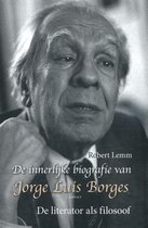 De innerlijke biografie van Jorge Luis Borges