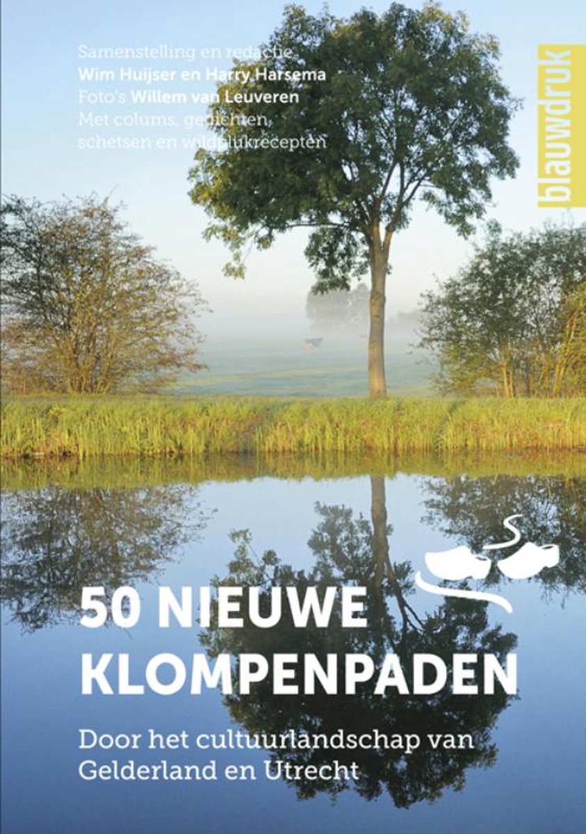 50 nieuwe klompenpaden - Wim Huijser