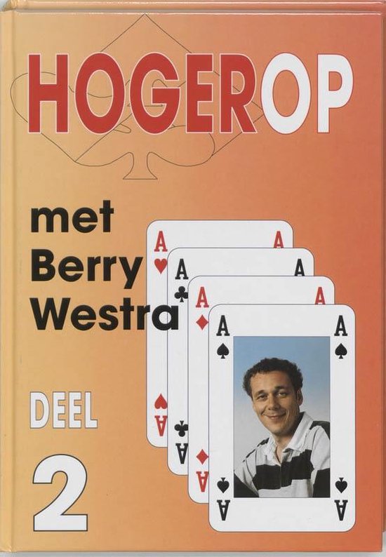 Cover van het boek 'Hogerop met Berry Westra / 2' van B. Westra