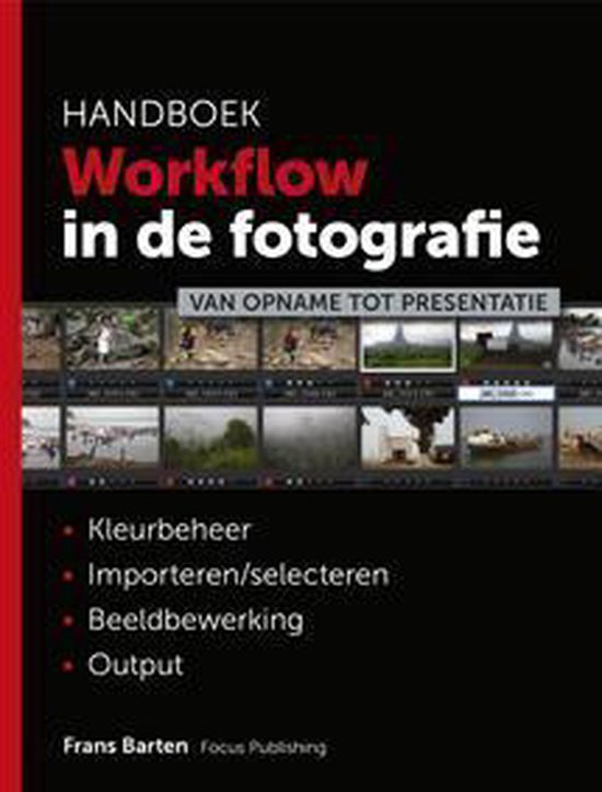 Cover van het boek 'Handboek workflow in de fotografie' van Frans Barten