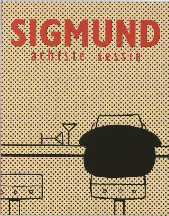 Cover van het boek 'Sigmund / Achtste sessie' van Peter de Wit