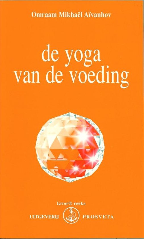 Izvor 204 -   De yoga van de voeding