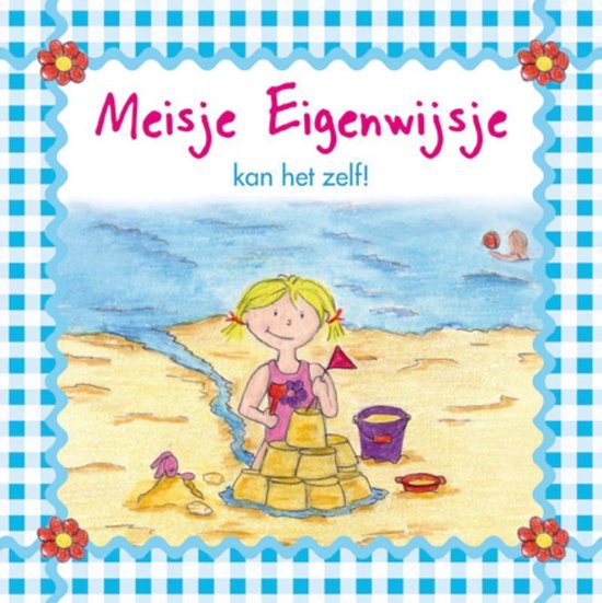 Cover van het boek 'Meisje Eigenwijsje kan het zelf!'