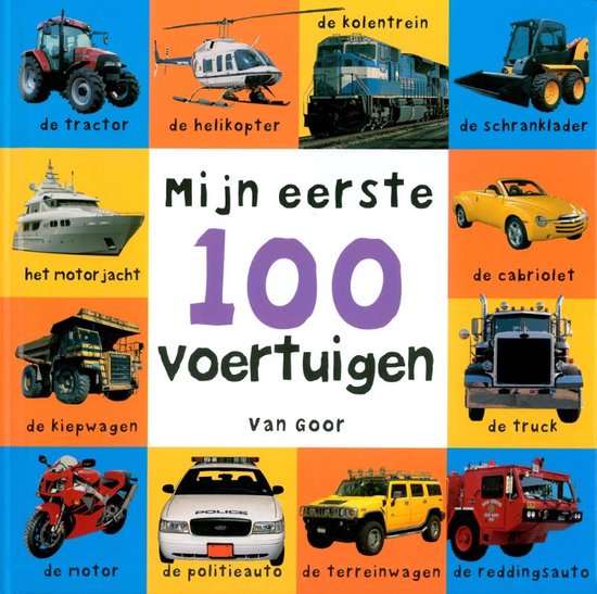Cover van het boek 'Mijn eerste 100 voertuigen' van Roger Priddy en  Priddy