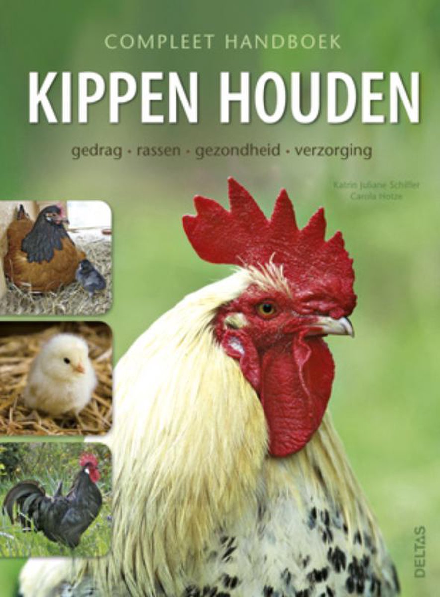 Compleet handboek kippen houden - Katrin Juliane Schiffer