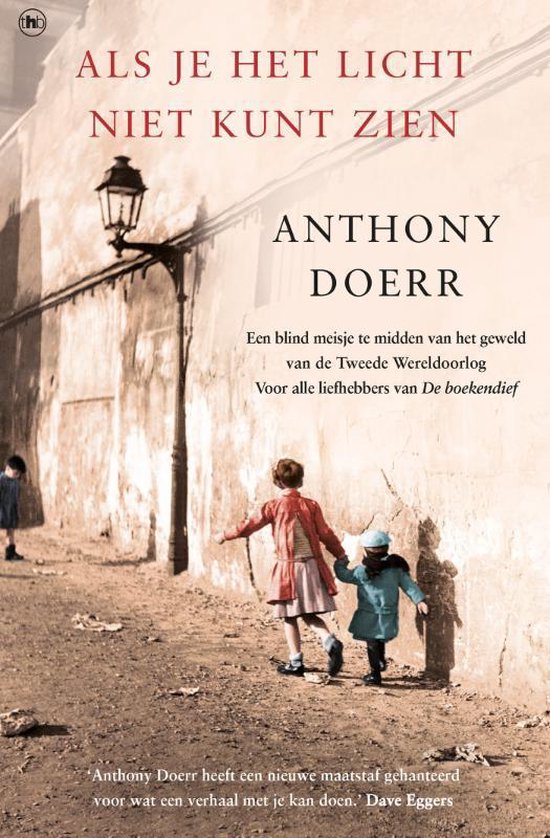 Boek cover Als je het licht niet kunt zien van Anthony Doerr (Paperback)