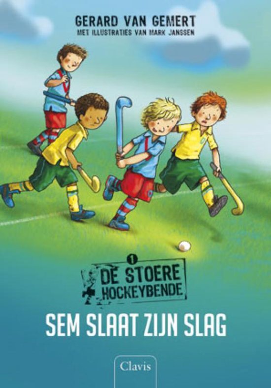 De stoere hockeybende 1 - Sem slaat zijn slag 1 Sem slaat zijn slag