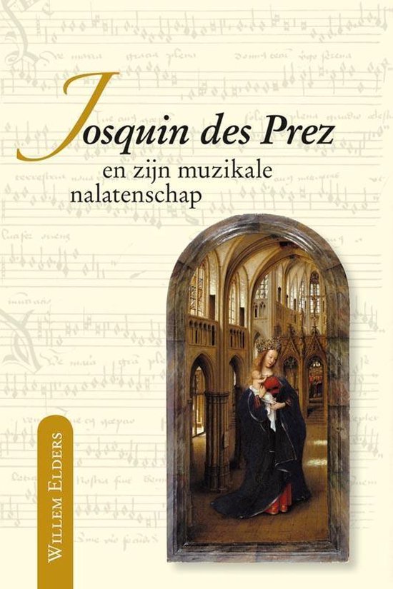 Middeleeuwse studies en bronnen 133 -   Josquin des Prez en zijn muzikale nalatenschap