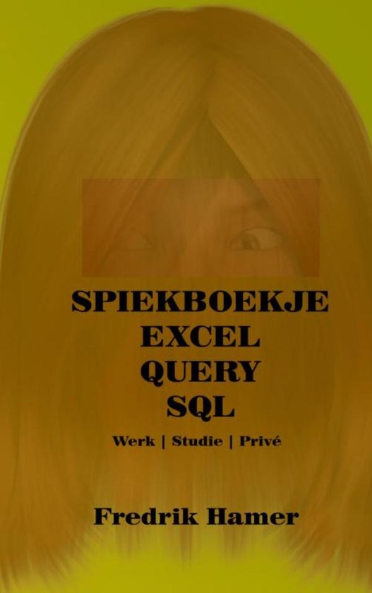 Spiekboekje Excel Query SQL - cover