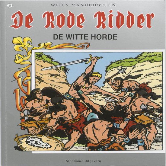Cover van het boek 'Rode Ridder 021 Wilde Horde' van Peter Rouffa en Willy Vandersteen