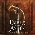 An Ember in the Ashes (Ember Quartet, Book 1)