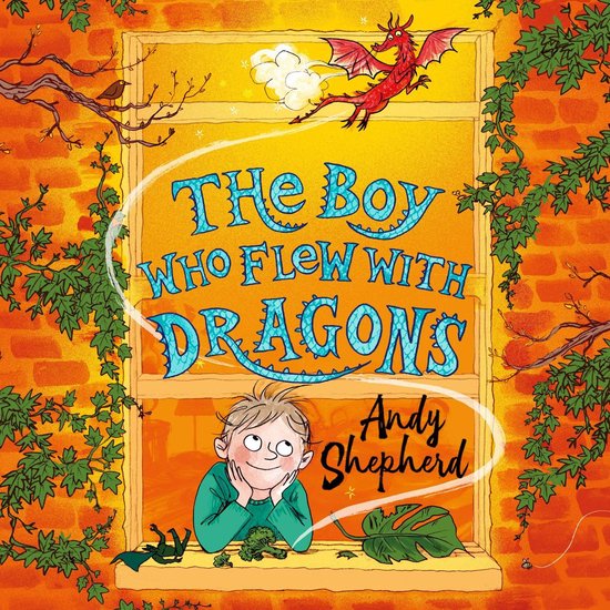 The Boy Who Flew with Dragons (The Boy Who Grew Dragons 3) - cover
