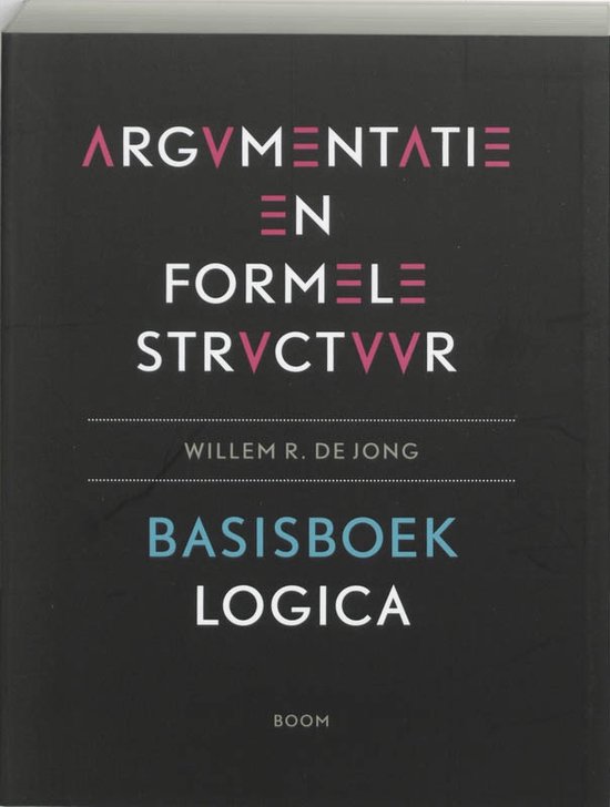 Cover van het boek 'Argumentatie en formele structuur / druk 1' van W.R. de Jong en W. de Jong