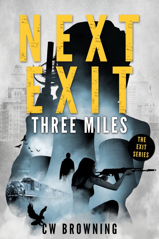 The Exit Series 1 - Next Exit, Three Miles - cover