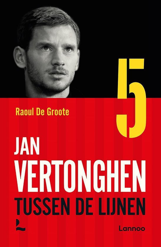 Boek cover Jan Vertonghen van Raoul de Groote (Paperback)