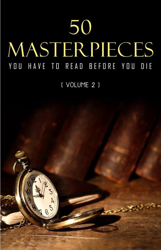 Omslag van 50 Masterpieces you have to read before you die vol: 2