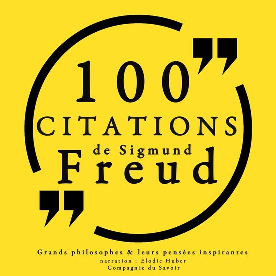 Bol Com 100 Citations De Sigmund Freud Sigmund Freud Boeken