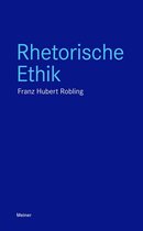 Blaue Reihe - Rhetorische Ethik