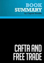 Summary: CAFTA and Free Trade