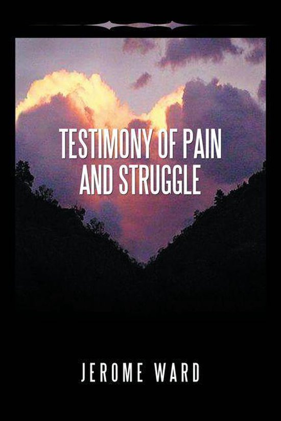 Testimony of Pain and Struggle - cover