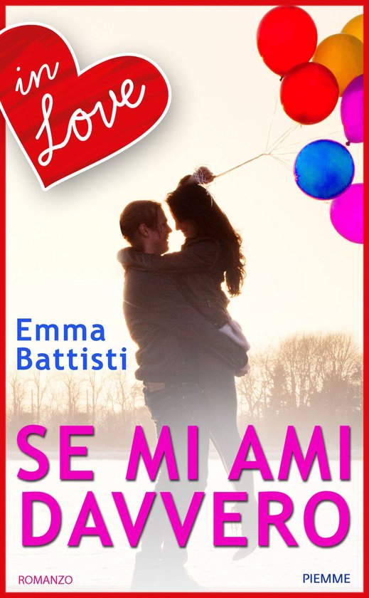 Se mi ami davvero (ebook), Emma Battisti 9788858510728 Boeken