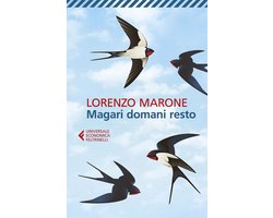 La tentazione di essere felici 3 - Magari domani resto
