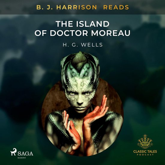 B. J. Harrison Reads The Island of Doctor Moreau - cover