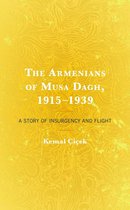 The Armenians of Musa Dagh, 1915–1939