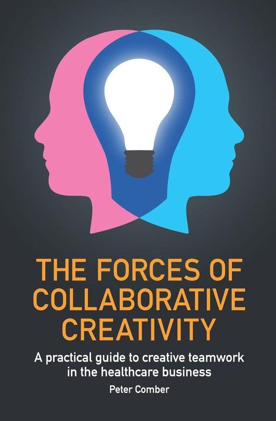 The Forces of Collaborative Creativity - cover