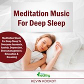 Meditation Music For Deep Sleep