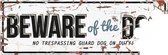 D&D Waakbord / Warning beware of the dog gb Wit/blauw 40x14cm