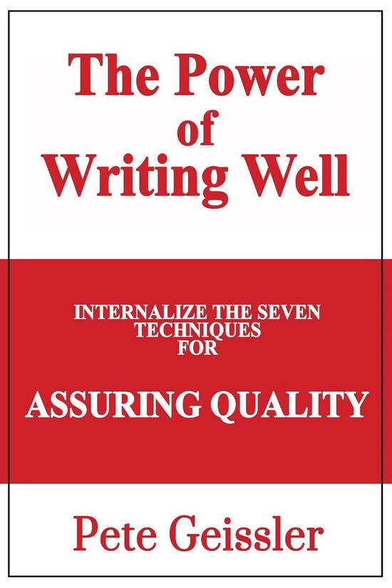 Internalize the Seven Techniques for Assuring Quality: The P ... - cover